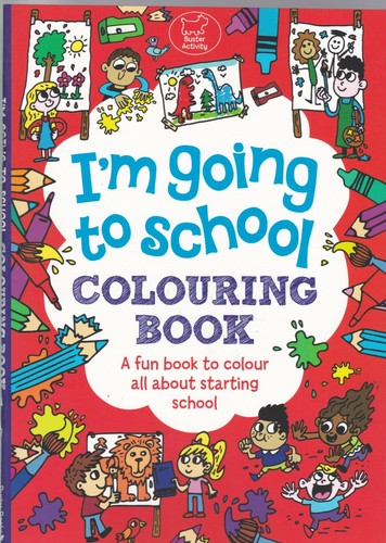 Starting school colouring book - colouring,